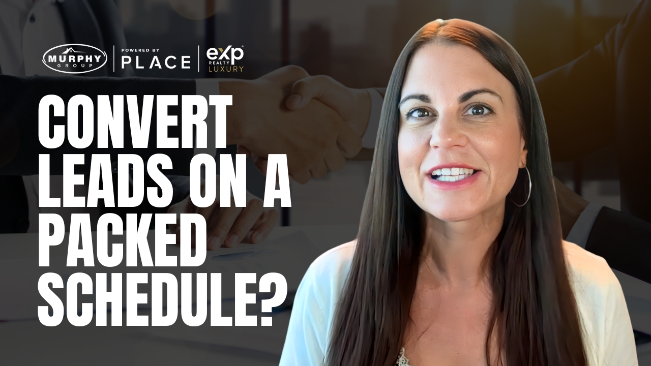 Can You Still Convert Leads When Your Schedule Is Packed?